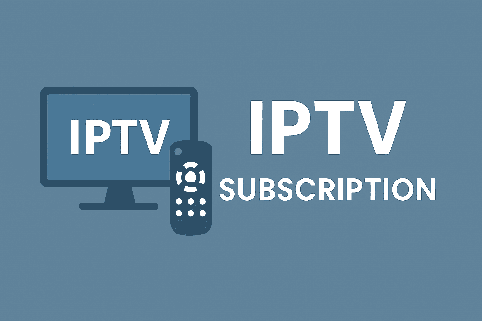 Best IPTV Subscription Packages in 2025 (UK Edition)